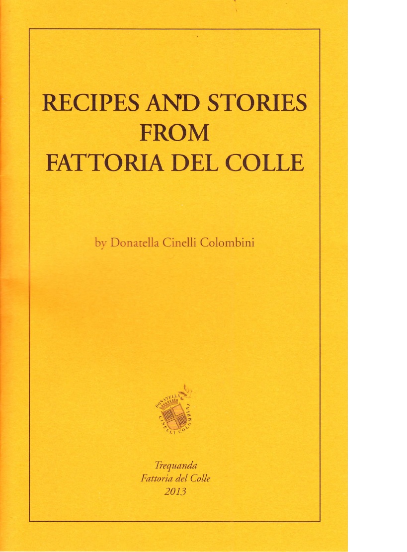 Stories and recipes from Fattoria del Colle