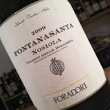 Foradori, Nosiola Fontanasanta