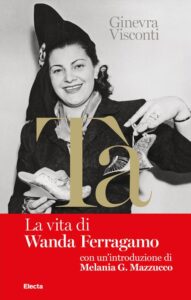 Tà-La vita di Wanda Ferragamo