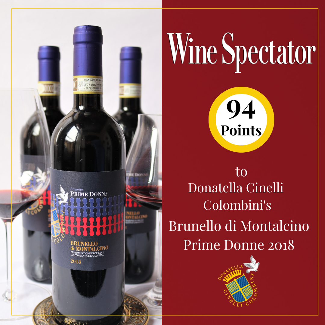 94/100 Wine Spectator Brunello 2018 Prime Donne Donatella Cinelli Colombni