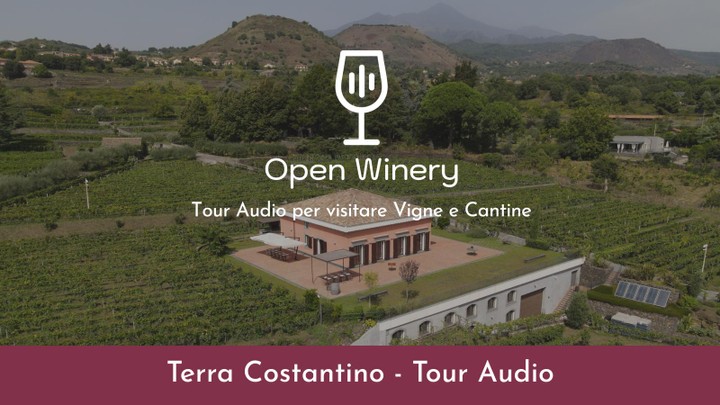 Open Winery audioguide podcast per il turismo del vino a Terra Costantino